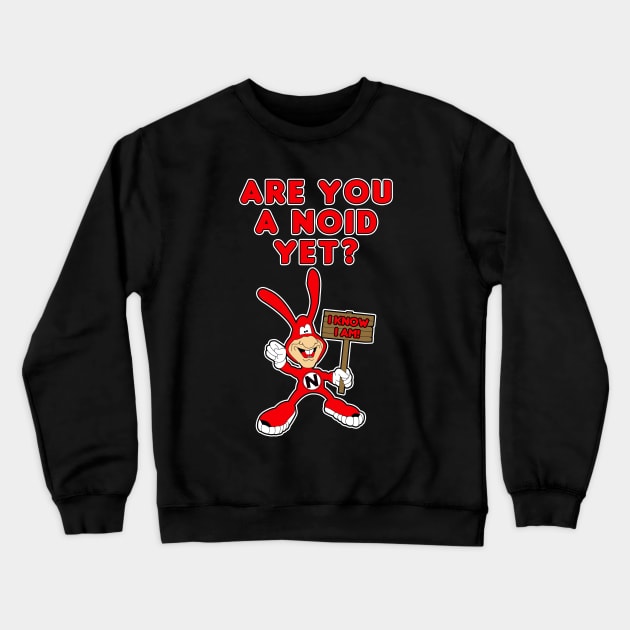 Are You A Noid Yet? Crewneck Sweatshirt by HellraiserDesigns